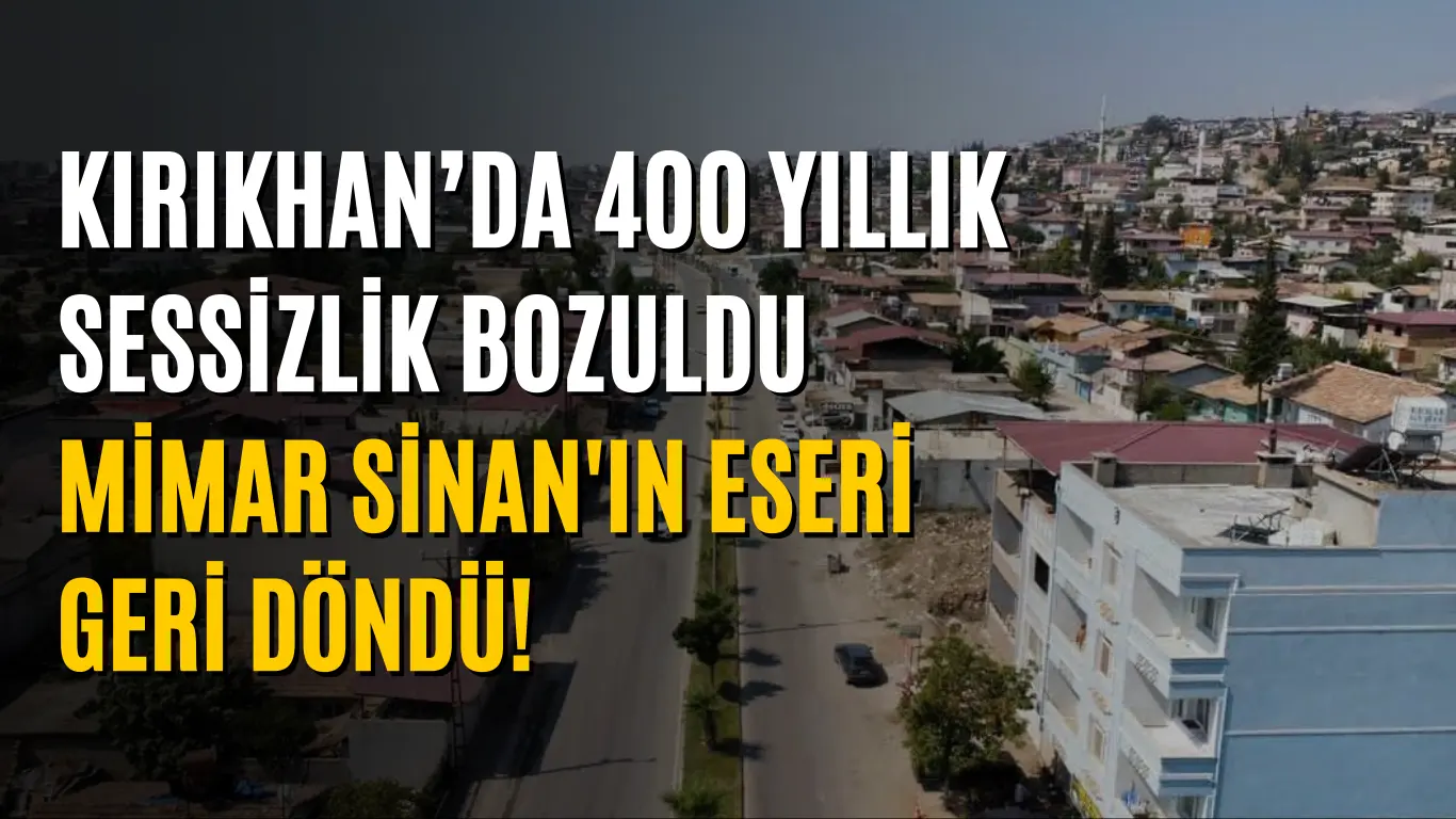 Mimar Sinan'ın Eseri Geri Döndü! (1)