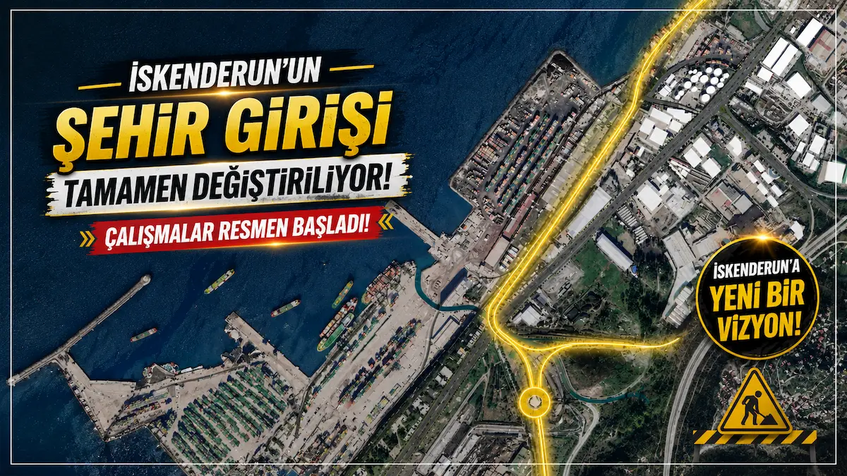 İskenderun’un Şehir Girişi Tamamen Değiştiriliyor: Çalışmalar Resmen Başladı!