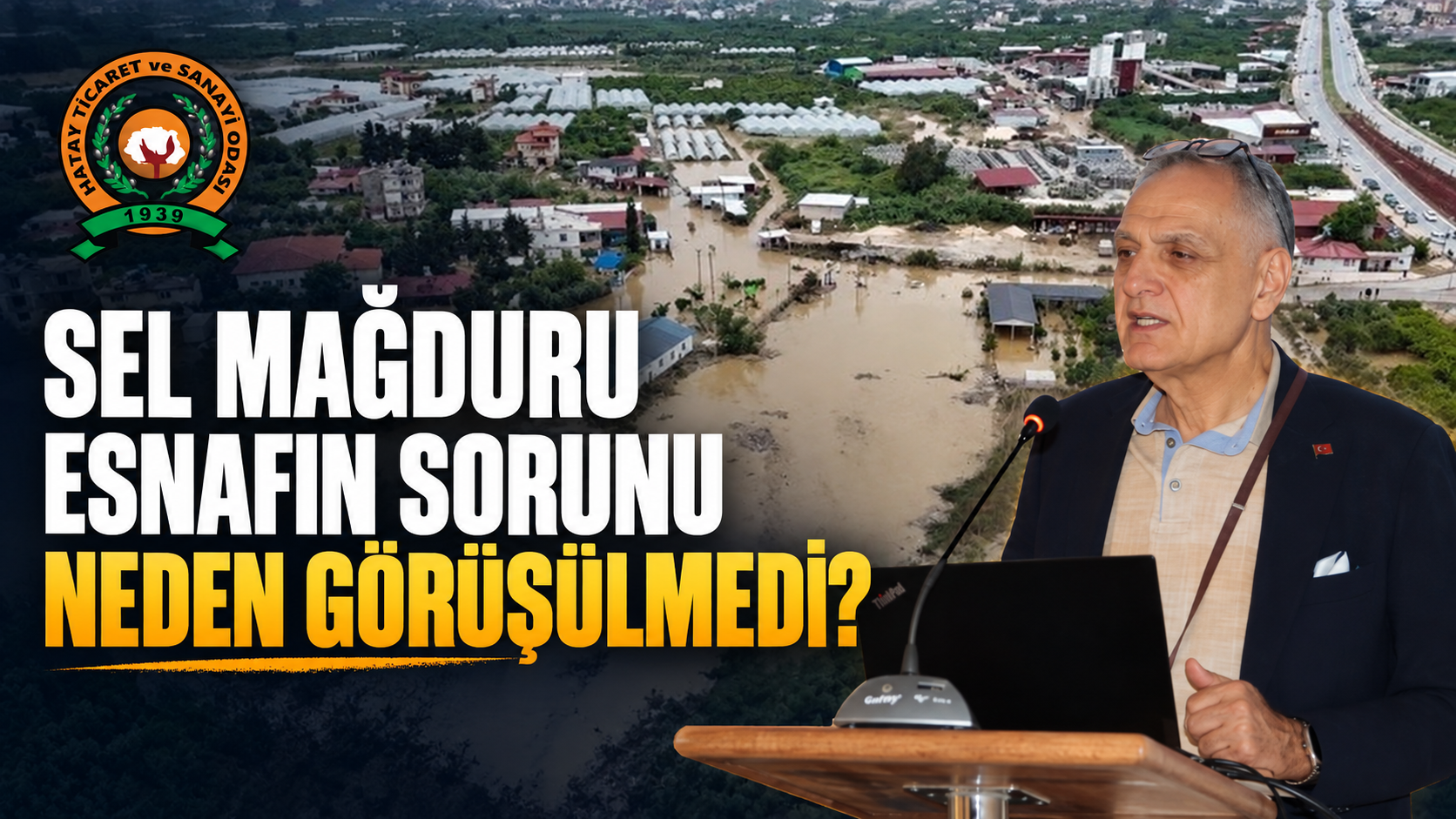 HTSO’da Sel Mağduru Esnafın Sorunu Neden Görüşülmedi?