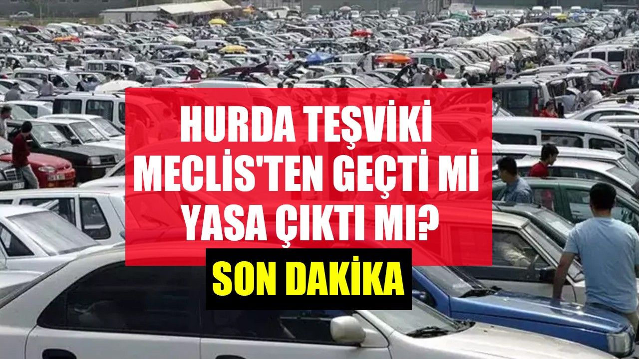 Hurda Araç Sahiplerine Büyük Fırsat! ÖTV Muafiyeti Geliyor Mu?