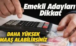 2024'te Son Emeklilik Fırsatı!