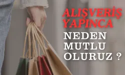 Harcadıkça Mutlu Muyuz? Alışverişin Bilimsel Yanıtı...