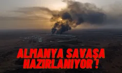 Almanya’nın Gizli Planı: Savaşa Hazırlanıyorlar !