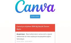 Canva Çöktü mü ? Kullanıcılar 504 Hatasıyla Karşılaşıyor