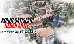 Konut Kredisi Faiz Oranları Düşer Mi?