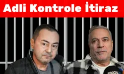 Mehmet Ali Erbil ve Serdar Ortaç İçin Adli Kontrole İtiraz