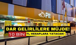 PTT'den 10 Bin TL Sosyal Yardım Desteği