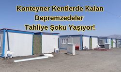 Hatay’da Konteyner Kentler Tahliye Ediliyor!