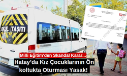 Antakya'da Kız Öğrencilere "Ön Koltuk" Yasak