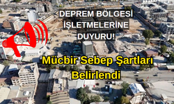 İşletmeler Dikkat! Mücbir Sebep Şartları Belirlendi