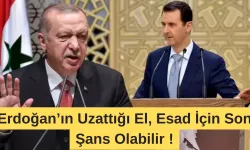 Esad, Erdoğan'ın Uzattığı Eli Mi Tutacak ?