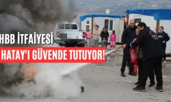 9 Ayda 20 Bin Müdahale: HBB İtfaiyesi Hatay’ı Felaketten Kurtardı!