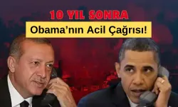 10 Yıl Sonra İlk! Obama’nın Acil Çağrısı: Erdoğan’dan Tarihi Uyarı