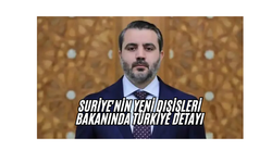 Suriye'nin Yeni Dışişleri Bakanında Türkiye Detayı