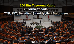 100 Bin Taşerona Kadro Detayı Şekilleniyor