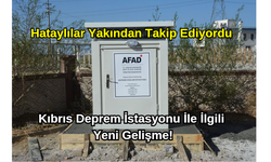 AFAD, KKTC'ye Deprem Gözlem İstasyonu Kuruyor