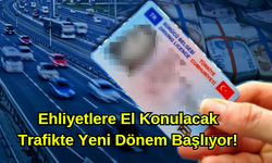 Trafikte Yeni Dönem Başlıyor!