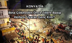 Bina Çökmeden Önce Zillere Basıp Herkesi Uyaran Genç Kim?