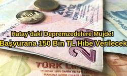 Başvurana 150 Bin TL Hibe Verilecek