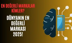 Dünyanın En Değerli 20 Markası Açıklandı ! İşte Zirve...