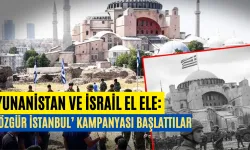 Yunanistan ve İsrail'den Tartışmalı Hamle: "Özgür İstanbul" Kampanyası Başlatıldı