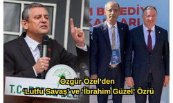 Özgür Özel’den ‘Lütfü Savaş’ Ve ‘İbrahim Güzel’ Özrü