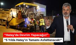 Hatay'da Devrim Yapacağız!