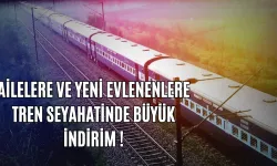 Ailelere ve Yeni Evlenenlere Tren Seyahatinde Büyük İndirim !