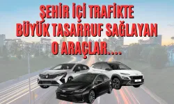 Şehir İçi Trafikte Büyük Tasarruf Sağlayan O Araçlar....