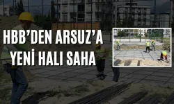 HBB’den Arsuz’a Yeni Halı Saha !