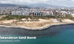 İskenderun Sahili Yeni Yüzüne Kavuşuyor!