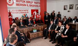BBP Genel Başkanı Destici, partisinin Mersin İl Başkanlığını ziyaret etti