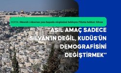 Mescid-i Aksa'nın yanı başında sürgününü bekleyen Filistin beldesi: Silvan