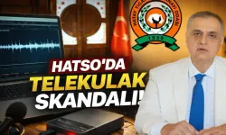 HATSO’da Telekulak Skandalı!