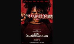 Rus yönetmen Kirill Sokolov'un filmi 'Seni Öldürecekler', izleyiciyi bu hafta hem korkutacak hem güldürecek