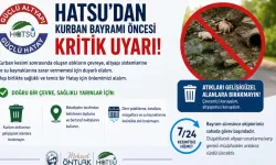 Hatsu'dan Kurban Atıkları İçin Kritik Uyarı!