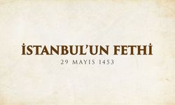 İstanbul'un fethinin 573. yıl dönümü kutlanıyor