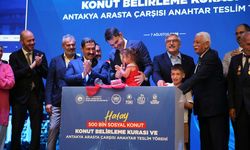 Hatay Konut Belirleme Kurası ve Antakya Arasta Çarşısı Anahtar Teslim Töreni yapıldı
