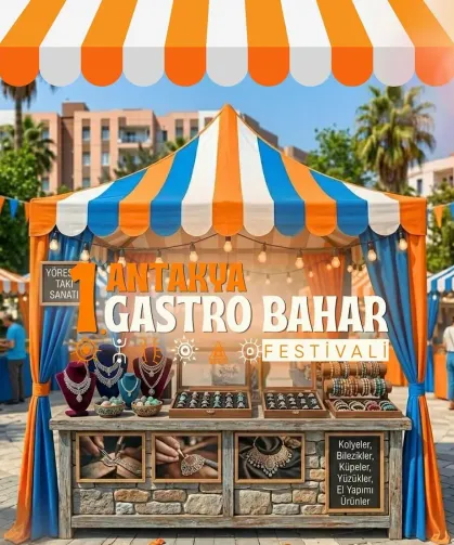 Antakya Gastro Bahar Festivali Başlıyor