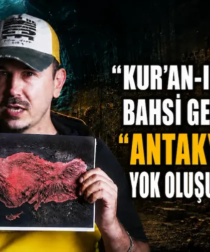 "Kur’an-ı Kerim’de Bahsi Geçen Şehir Antakya" Dedi, Yok Oluşunu Anlattı!
