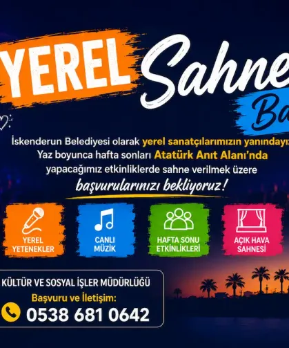 İskenderun'da Yerel Sanatçılara Büyük Fırsat! 'Yerel Sahne' Başvuruları Başladı