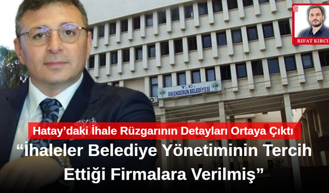 Hatay’da Deprem Sonrası İlk Seçimde İhale Rüzgarı!