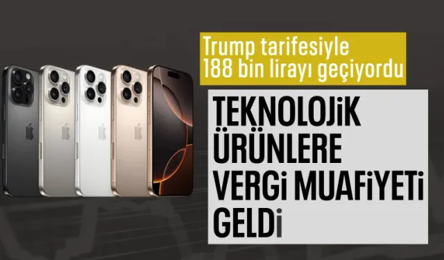 Trump'tan Geri Adım: Cep Telefonu ve Bilgisayarlara Vergi Muafiyeti