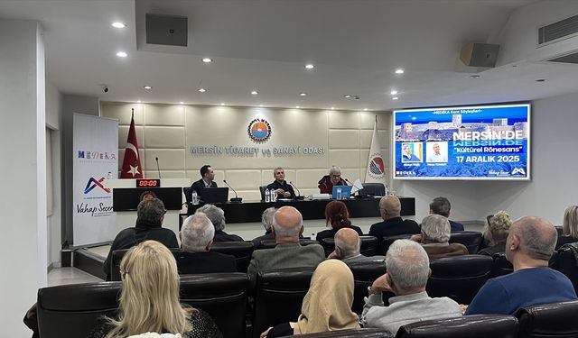 Mersin'de 'Kültürel Rönesans' söyleşisi gerçekleştirildi