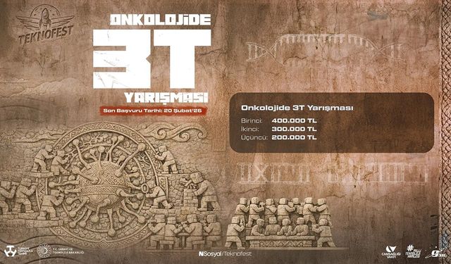 Geleceğin kanser tedavileri TEKNOFEST 2026'da yarışacak