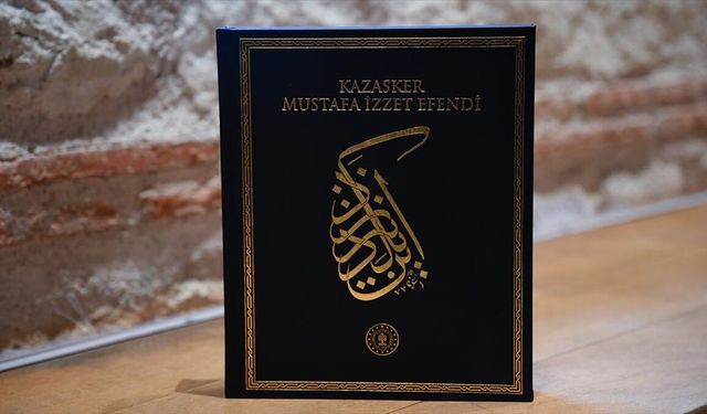 'Kazasker Mustafa İzzet Efendi' kitabı yayın dünyasına kazandırıldı