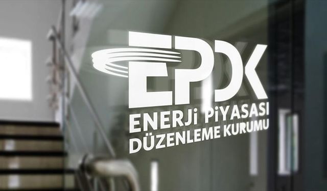 EPDK 2025'te enerji piyasalarına yaklaşık 12 bin lisans verdi