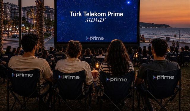 Türk Telekom Prime Açık Hava Sineması etkinlikleri başlıyor