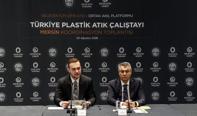 Türkiye Plastik Atık Çalıştayı Mersin Koordinasyon Toplantısı yapıldı