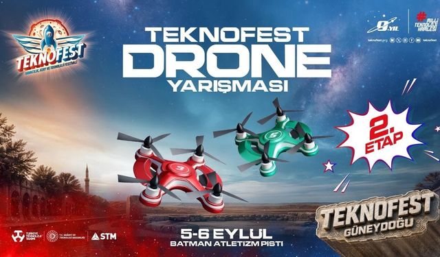 TEKNOFEST Drone Şampiyonası'nın ikinci etabı Batman'da yapılacak
